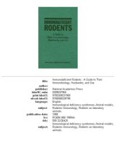 book Immunodeficient rodents: a guide to their immunobiology, husbandry, and use