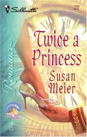 book Twice A Princess (Harlequin Romance)