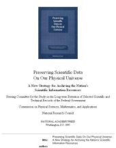 book Preserving scientific data on our physical universe: a new strategy for archiving the nation's scientific information resources