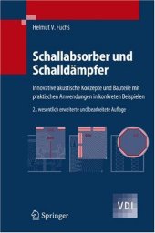 book Schallabsorber und Schalldämpfer: Innovative akustische Konzepte und Bauteile mit praktischen Anwendungen in konkreten Beispielen