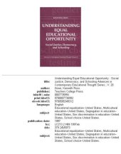 book Understanding equal educational opportunity: social justice, democracy, and schooling