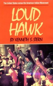 book Loud Hawk: the United States versus the American Indian Movement