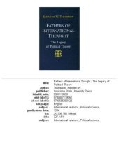 book Fathers of international thought: the legacy of political theory