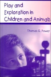 book Play and exploration in children and animals