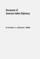 book Documents of American Indian diplomacy: treaties, agreements, and conventions, 1775-1979, Volume 1