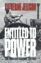 book Entitled to power: farm women and technology, 1913-1963