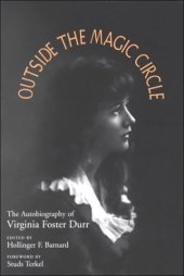 book Outside the Magic Circle: The Autobiography of Virginia Foster Durr