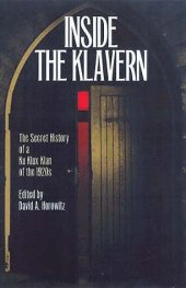 book Inside the klavern: the secret history of a Ku Klux Klan of the 1920s