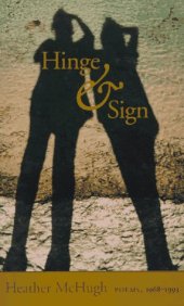 book Hinge & sign: poems, 1968-1993