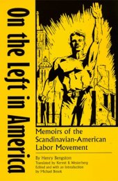 book On the left in America: memoirs of the Scandinavian-American labor movement