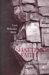 book Shattered faith: a Holocaust legacy