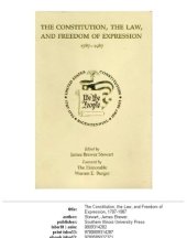 book The Constitution, the law, and freedom of expression, 1787-1987