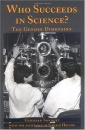 book Who succeeds in science?: the gender dimension