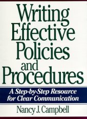 book Writing effective policies and procedures: a step-by-step resource for clear communication