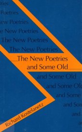 book The new poetries and some old