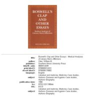 book Boswell's Clap and Other Essays: Medical Analyses of Literary Men's Afflictions