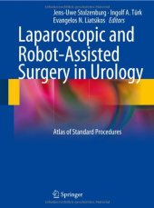 book Laparoscopic and Robot-Assisted Surgery in Urology: Atlas of Standard Procedures