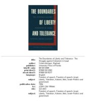 book The boundaries of liberty and tolerance: the struggle against Kahanism in Israel