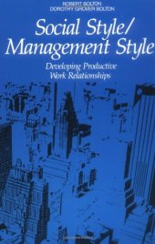 book Social style management style: developing productive work relationships