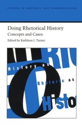 book Doing rhetorical history: concepts and cases