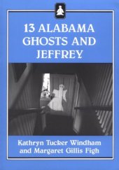 book 13 Alabama Ghosts and Jeffrey