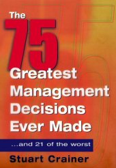 book Seventy-five greatest management decisions ever made