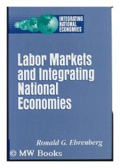 book Labor markets and integrating national economies