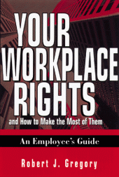 book Your workplace rights and how to make the most of them: an employee's guide