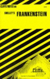 book Cliffs notes on Shelley's Frankenstein