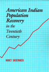 book American Indian population recovery in the twentieth century