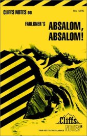 book Absalom, Absalom!: Cliffs notes