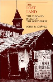 book The lost land: the Chicano image of the Southwest