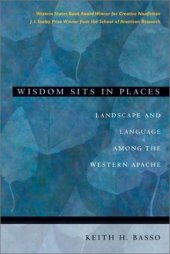 book Wisdom sits in places: landscape and language among the Western Apache