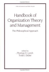 book Handbook of organization theory and management: the philosophical approach