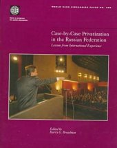 book Case-by-case privatization in the Russian Federation: lessons from international experience, Parts 63-385