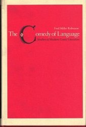 book The comedy of language: studies in modern comic literature