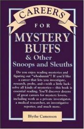 book Careers for mystery buffs & other snoops and sleuths