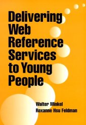 book Delivering Web reference services to young people