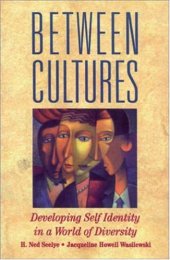 book Between cultures: developing self-identity in a world of diversity