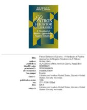 book Patron behavior in libraries: a handbook of positive approaches to negative situations