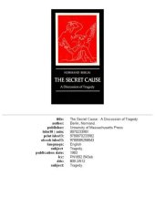 book The Secret Cause: A Discussion of Tragedy