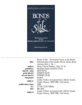 book Bonds of silk: the human factor in the British administration of the Sudan