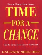 book Time for a change: how to change your career : the re-entry & re-career workbook