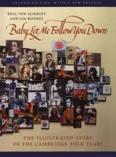 book Baby, let me follow you down: the illustrated story of the Cambridge folk years