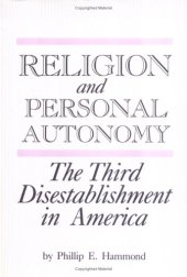 book Religion and personal autonomy: the third disestablishment in America