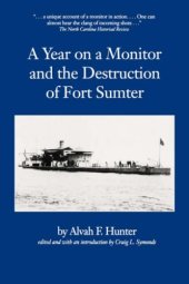 book A Year on a Monitor and the Destruction of Fort Sumter