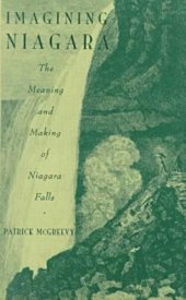 book Imagining Niagara: the meaning and making of Niagara Falls