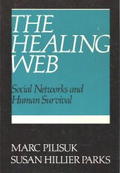 book The Healing Web: Social Networks and Human Survival