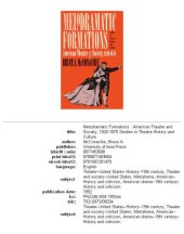 book Melodramatic formations: American theatre and society, 1820-1870