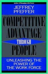 book Competitive advantage through people: unleashing the power of the work force